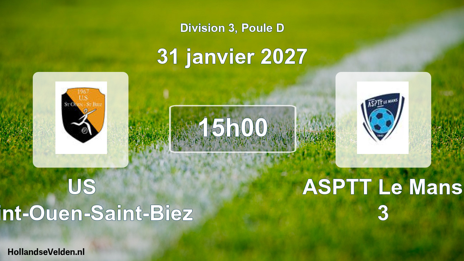 Scheduled Match: US Saint-Ouen-Saint-Biez - ASPTT Le Mans 3 (31 January 2027)