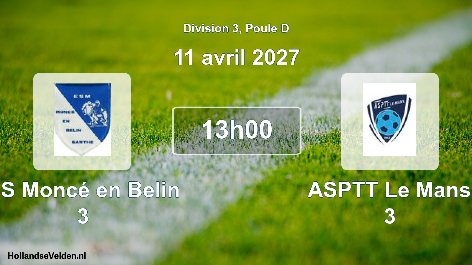 Scheduled Match: ES Moncé en Belin 3 - ASPTT Le Mans 3 (11 April 2027)