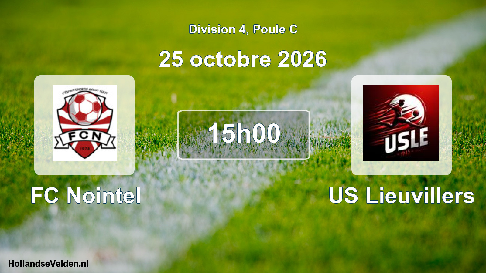 Scheduled Match: FC Nointel - US Lieuvillers (25 October 2026)