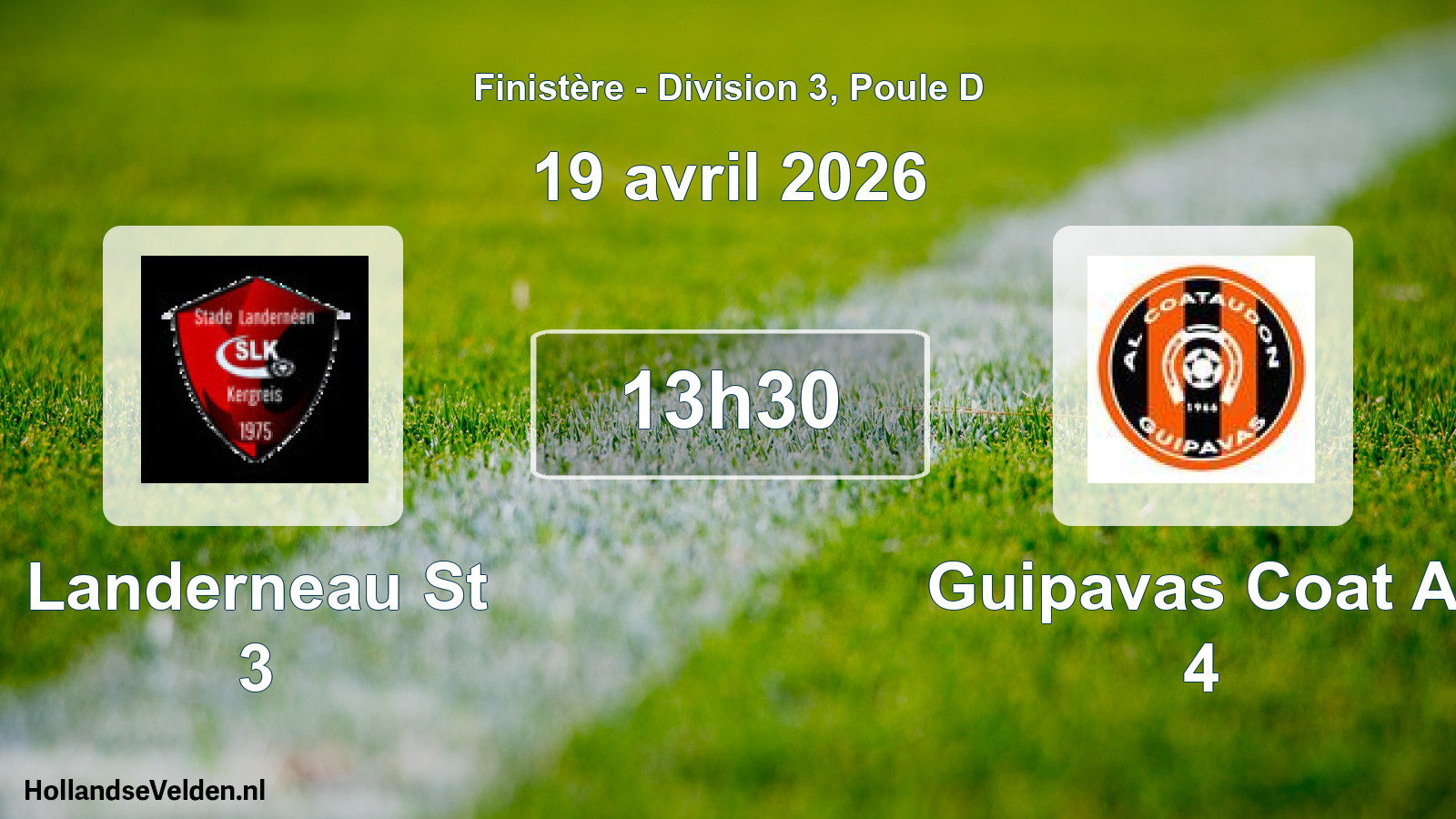 Geplande wedstrijd: Landerneau St 3 - Guipavas Coat Al 4 (19 avril 2026)