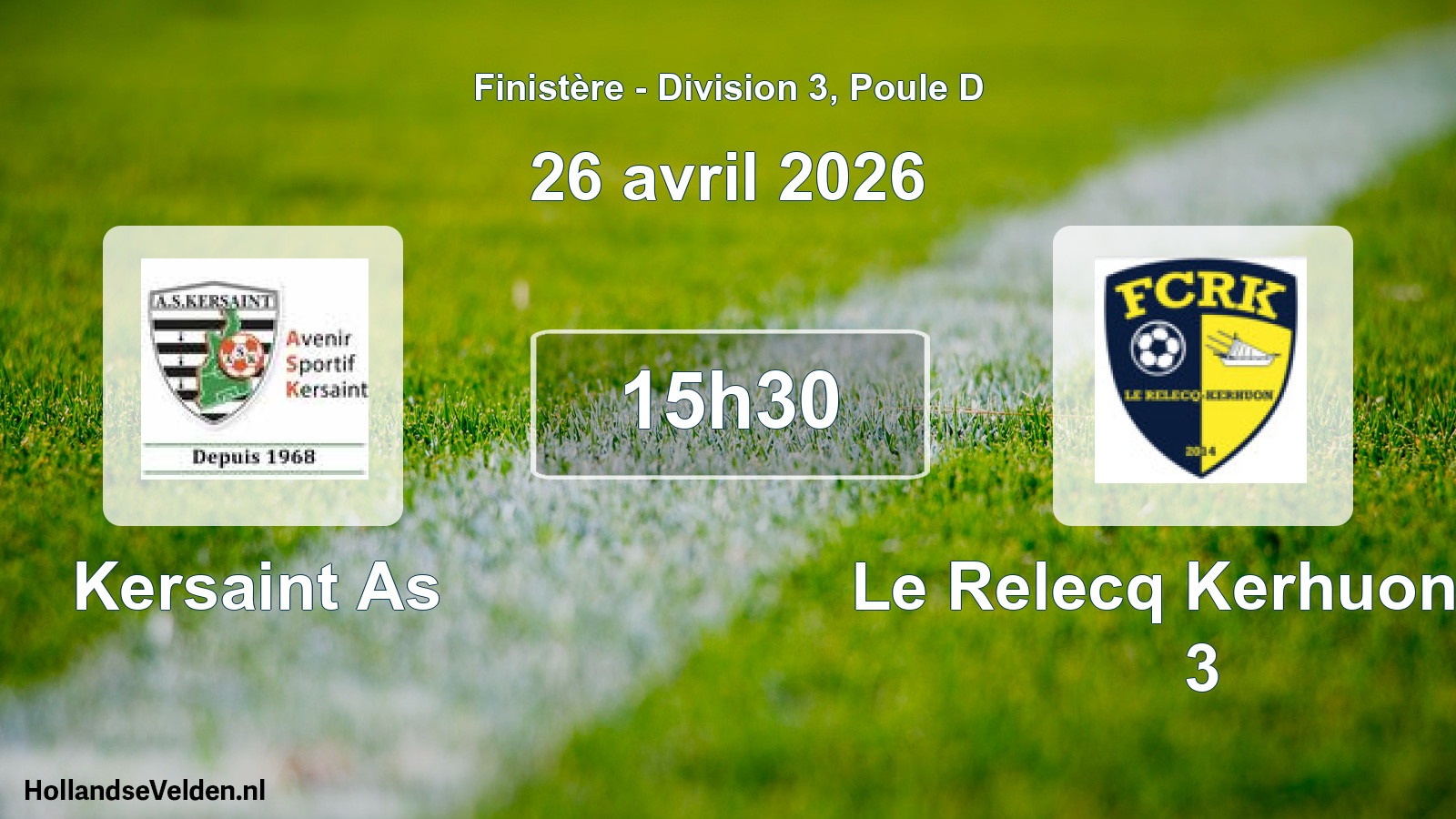 Geplande wedstrijd: Kersaint As - Le Relecq Kerhuon Fc 3 (26 avril 2026)