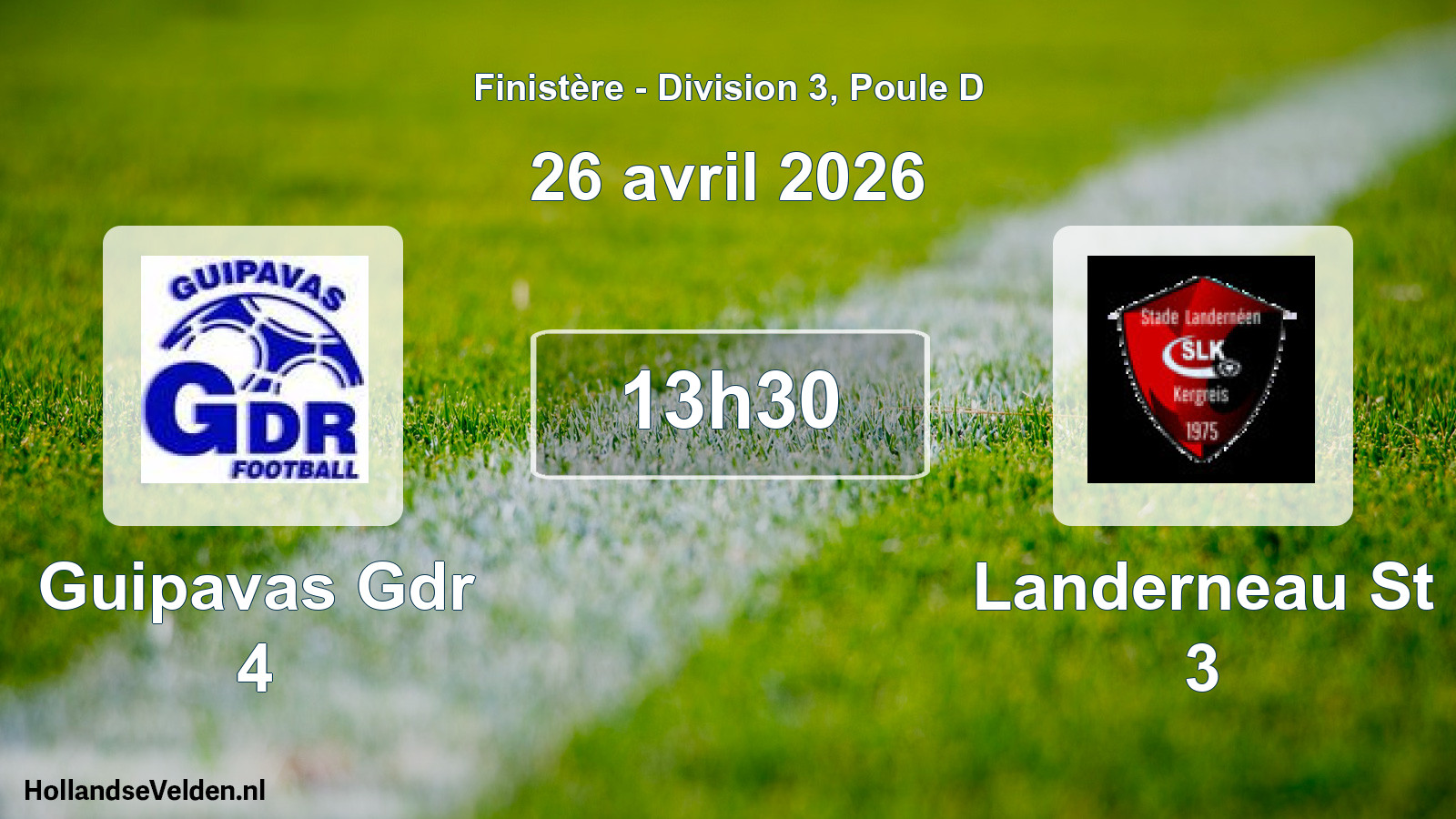 Scheduled Match: Guipavas Gdr 4 - Landerneau St 3 (26 April 2026)