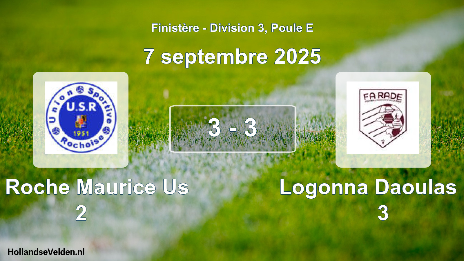Gespeelde wedstrijd: La Roche Maurice Us 2 - Logonna Daoulas Fa 3 3 - 3 (7 septembre 2025)
