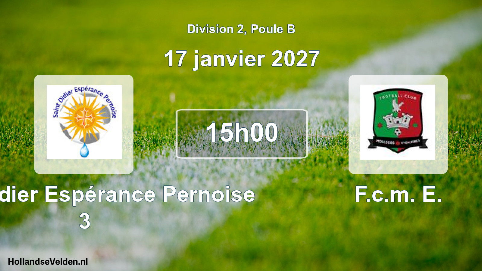 Match programmé: Saint-Didier Espérance Pernoise 3 - F.c.m. E. (17 janvier 2027)