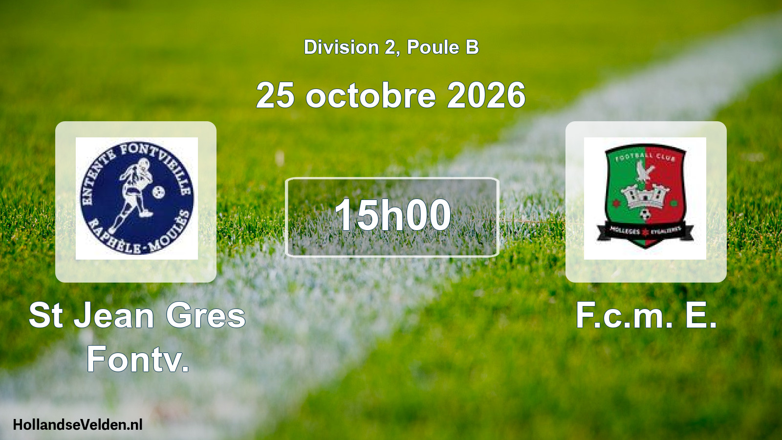 Scheduled Match: St Jean Gres Fontv. - F.c.m. E. (25 October 2026)