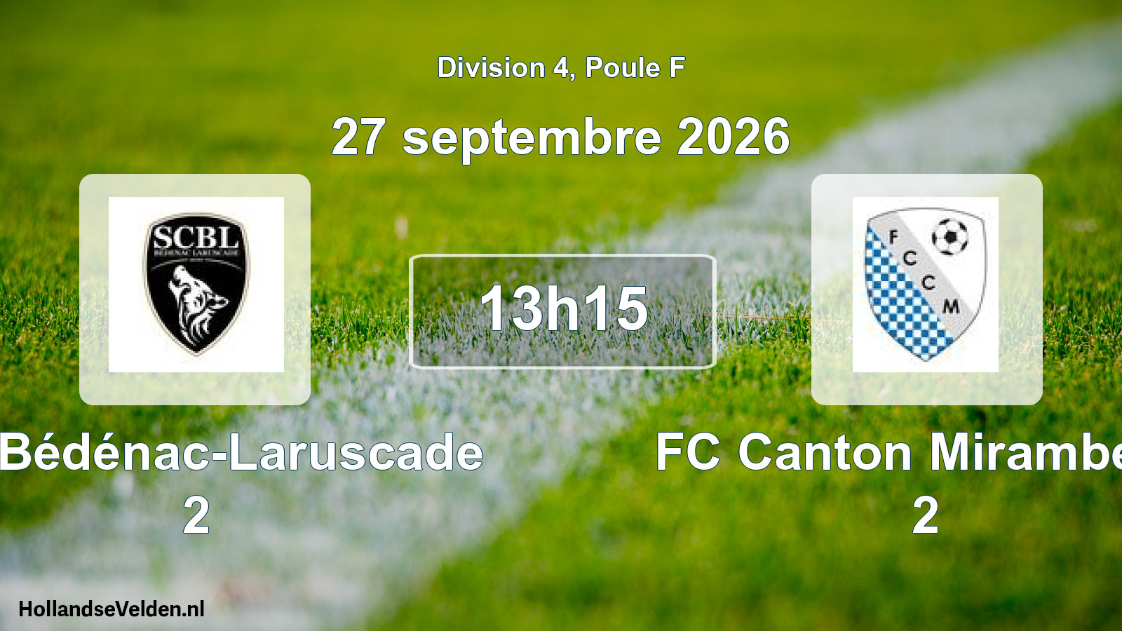 Scheduled Match: SC Bédénac-Laruscade 2 - FC Canton Mirambeau 2 (27 September 2026)