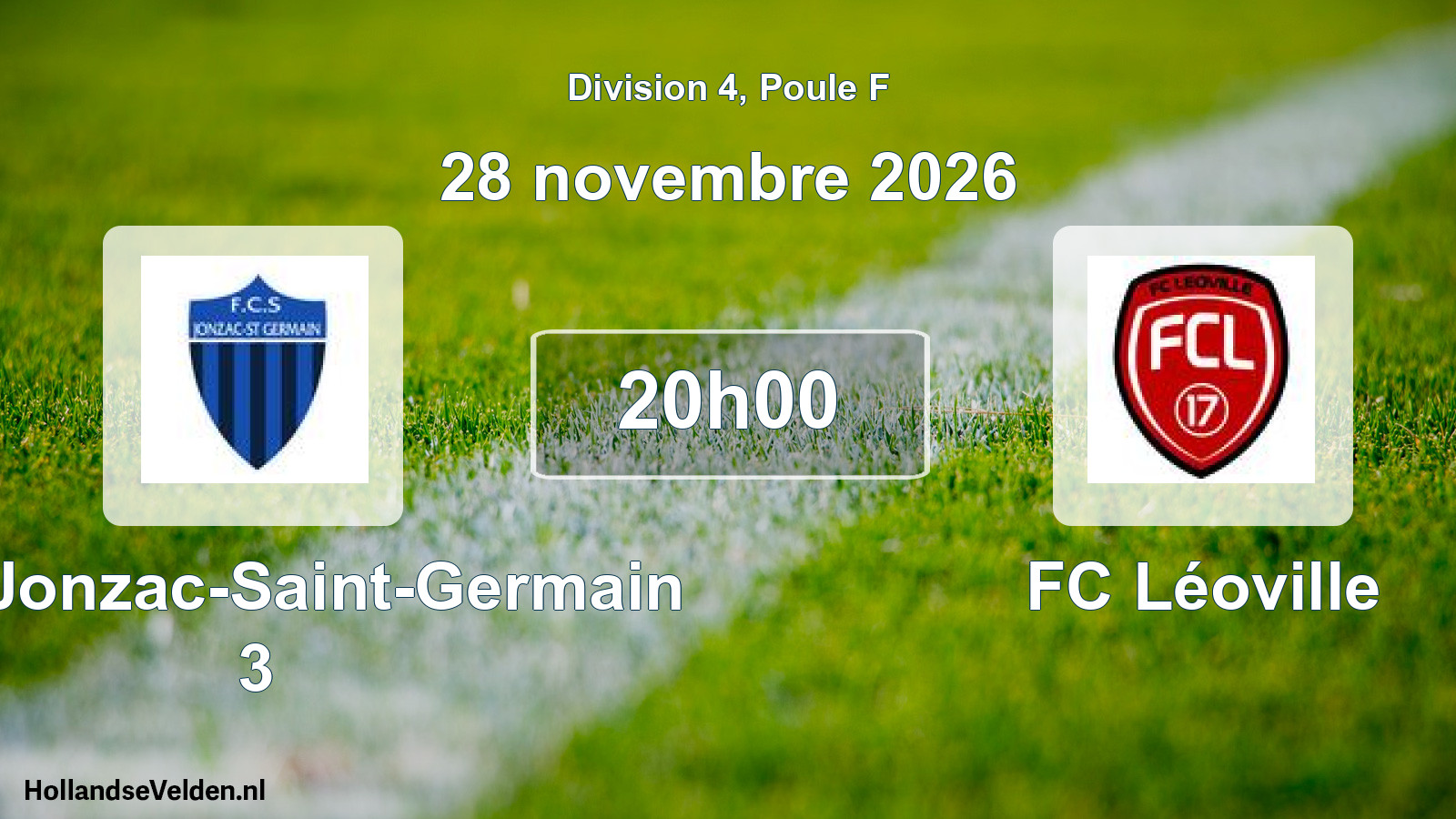 Scheduled Match: FCS Jonzac-Saint-Germain 3 - FC Léoville (28 November 2026)