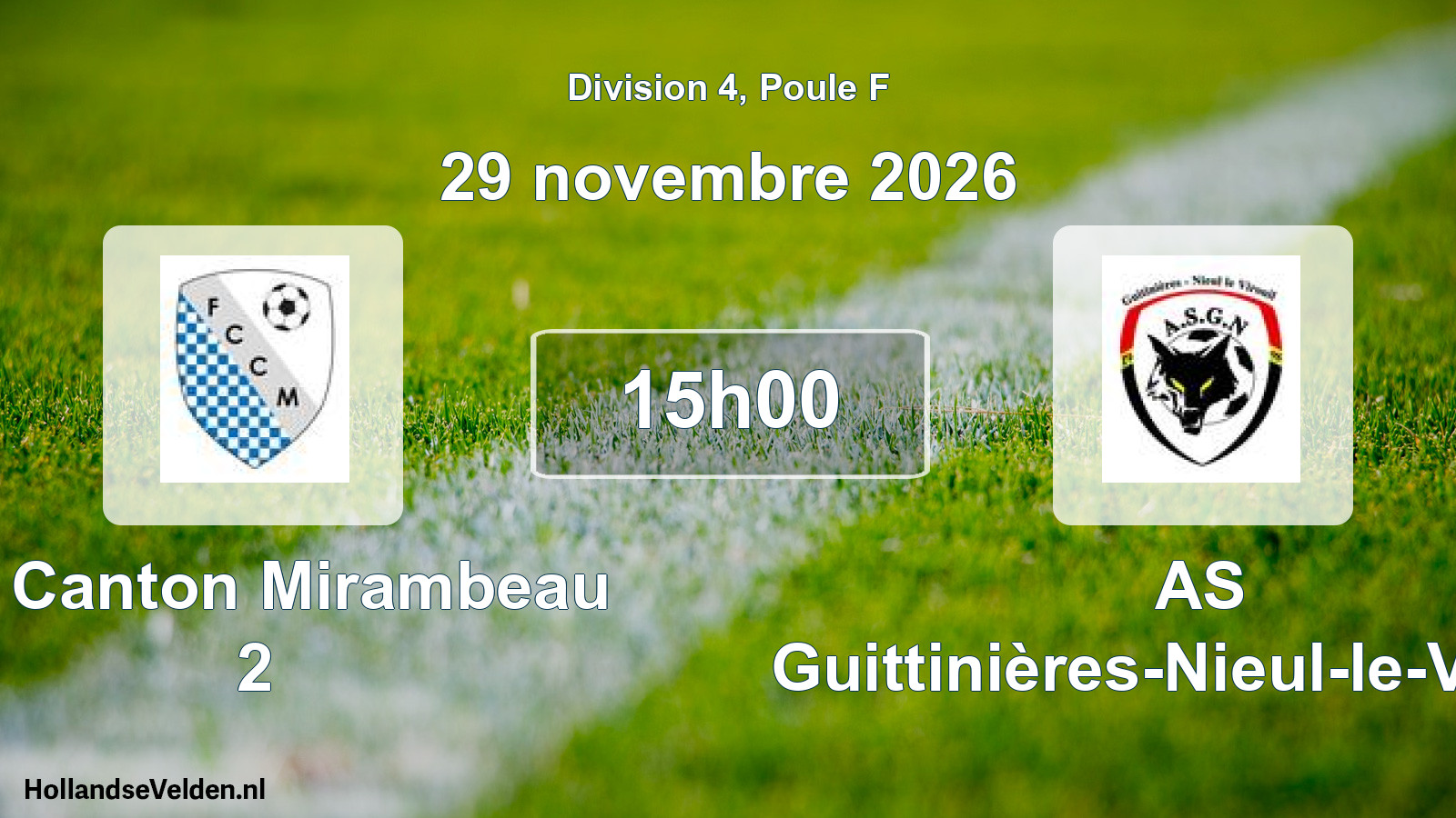 Scheduled Match: FC Canton Mirambeau 2 - AS Guittinières-Nieul-le-Virouil (29 November 2026)