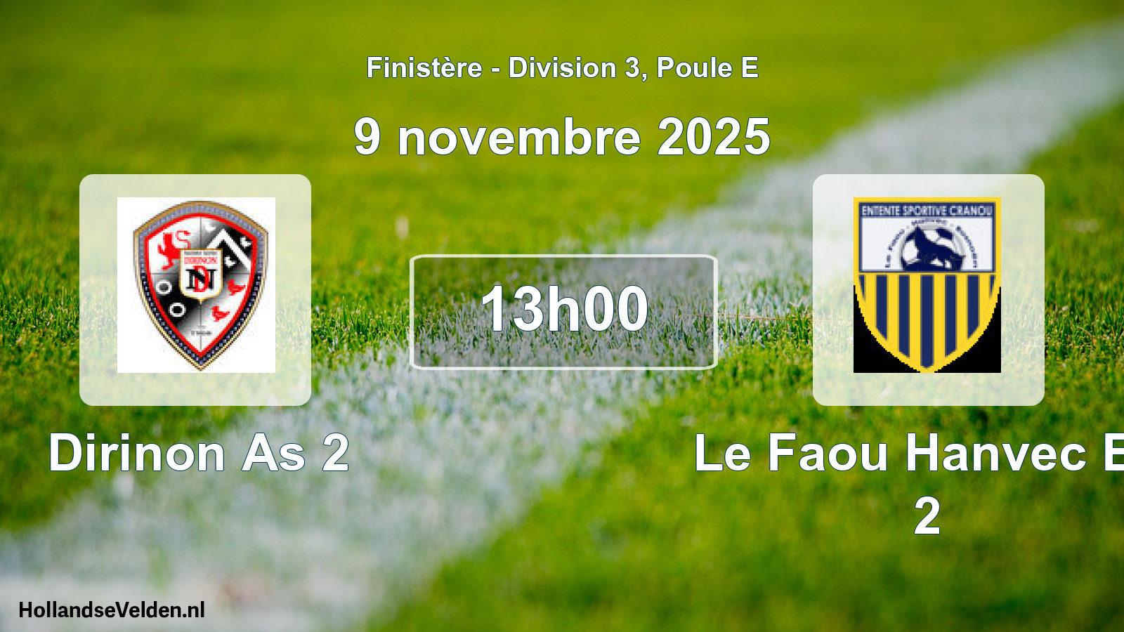 Scheduled Match: Dirinon As 2 - Le Faou Hanvec Es 2 (9 November 2025)