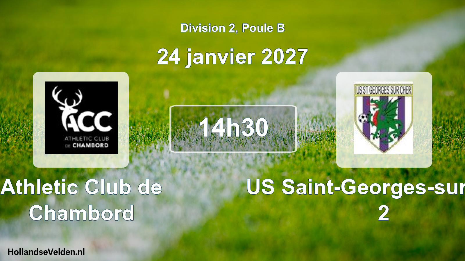 Match programmé: Athletic Club de Chambord - US Saint-Georges-sur-Cher 2 (24 janvier 2027)