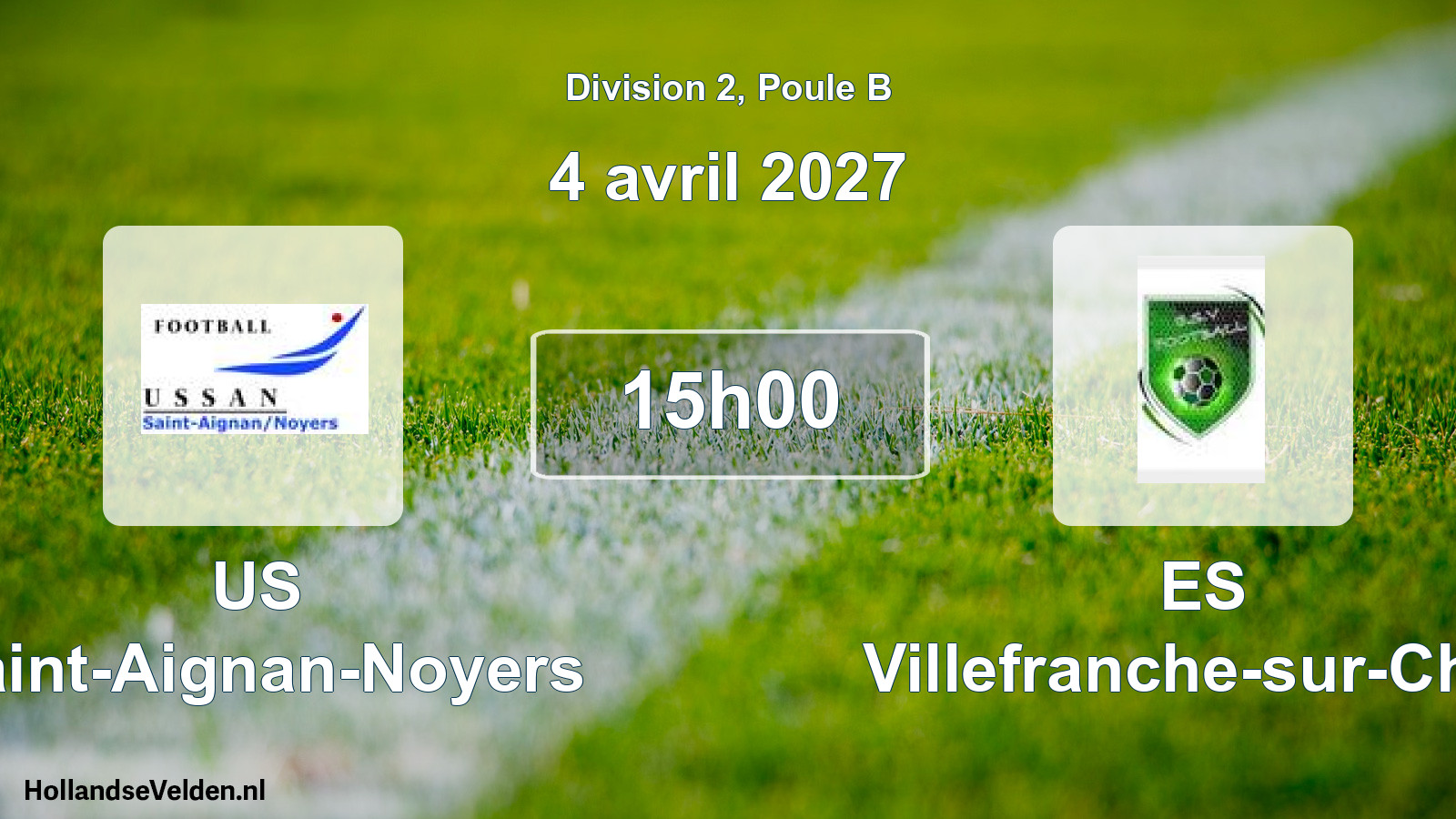 Match programmé: US Saint-Aignan-Noyers - ES Villefranche-sur-Cher (4 avril 2027)