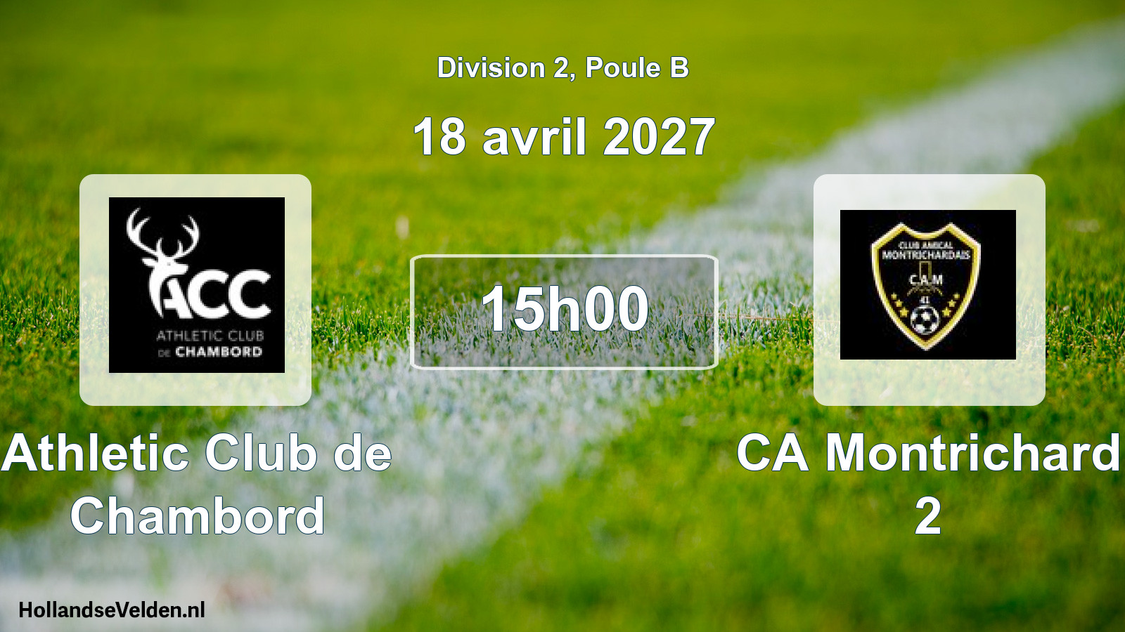 Geplande wedstrijd: Athletic Club de Chambord - CA Montrichard 2 (18 april 2027)