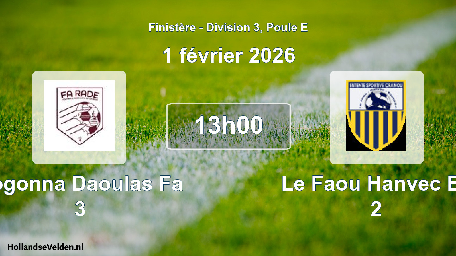 Geplande wedstrijd: Logonna Daoulas Fa 3 - Le Faou Hanvec Es 2 (1 février 2026)