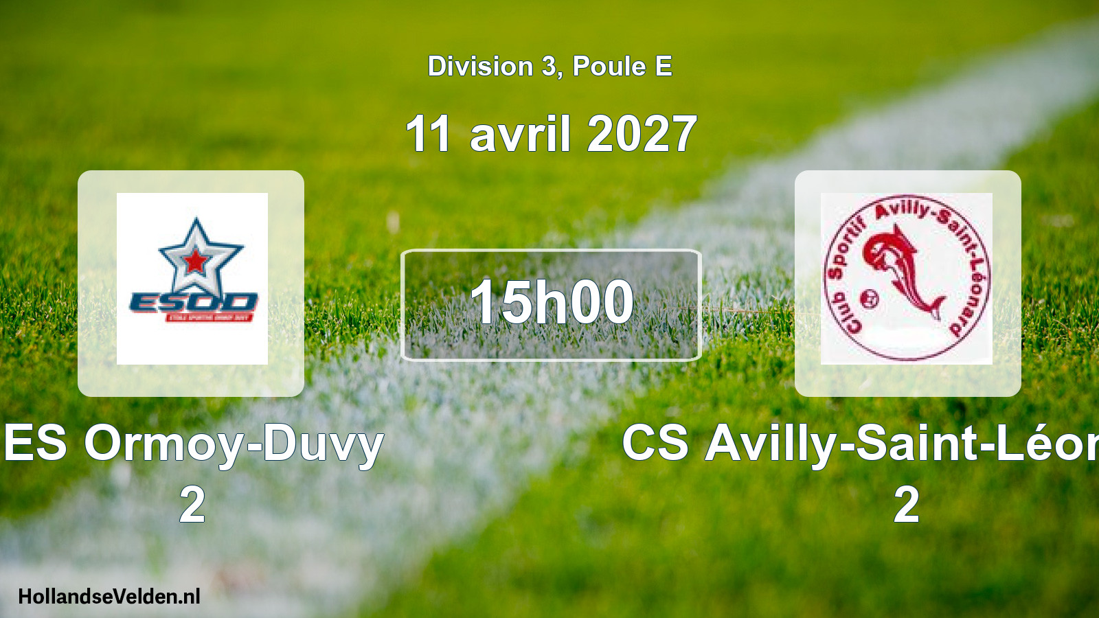 Geplande wedstrijd: ES Ormoy-Duvy 2 - CS Avilly-Saint-Léonard 2 (11 april 2027)