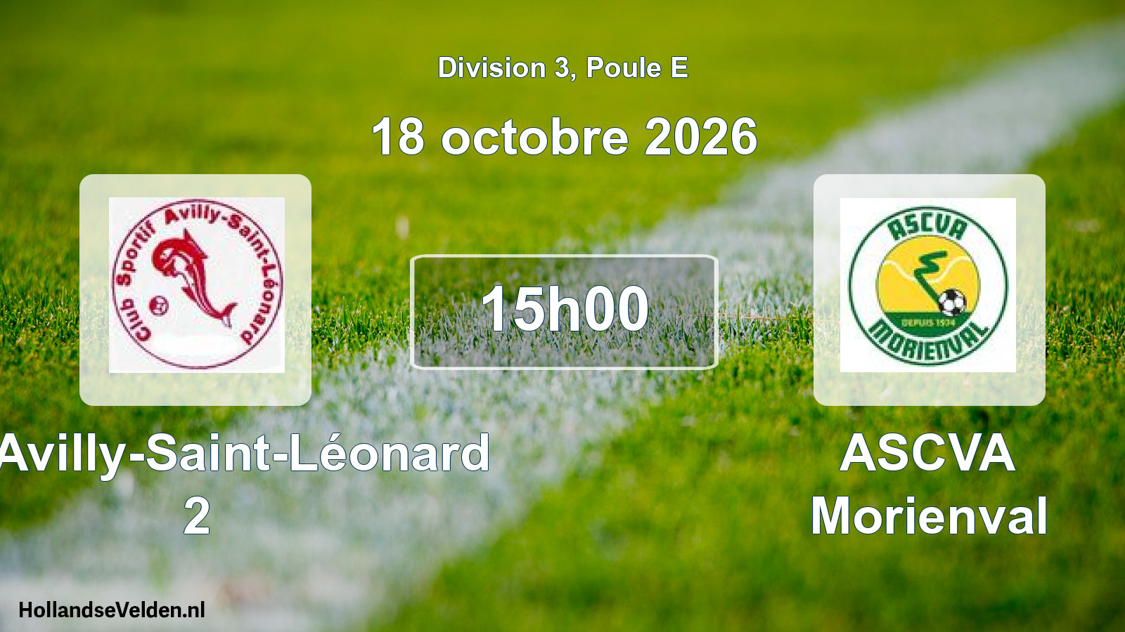 Scheduled Match: CS Avilly-Saint-Léonard 2 - ASCVA Morienval (18 October 2026)