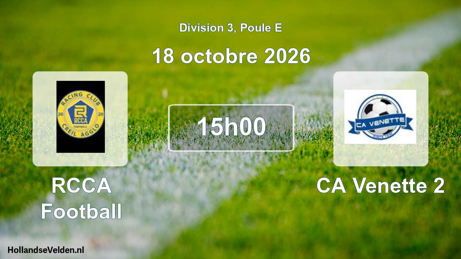 Scheduled Match: RCCA Football - CA Venette 2 (18 October 2026)