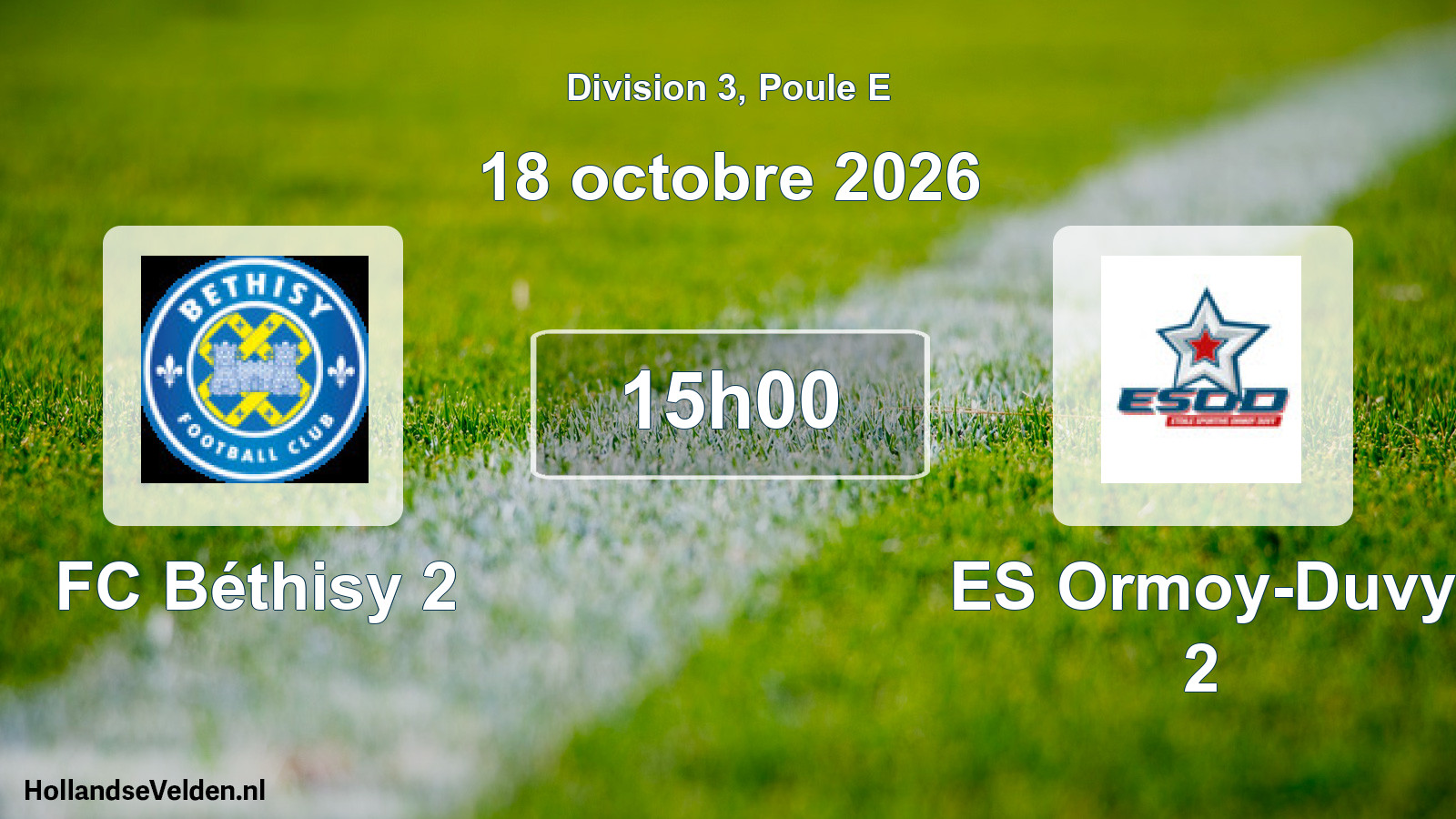 Scheduled Match: FC Béthisy 2 - ES Ormoy-Duvy 2 (18 October 2026)