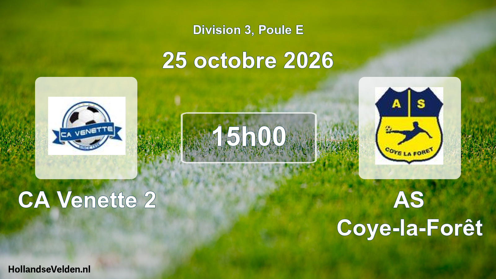 Scheduled Match: CA Venette 2 - AS Coye-la-Forêt (25 October 2026)