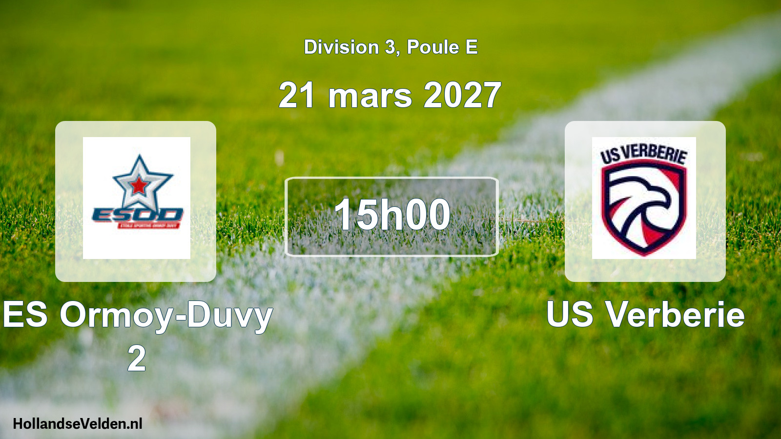 Geplande wedstrijd: ES Ormoy-Duvy 2 - US Verberie (21 maart 2027)