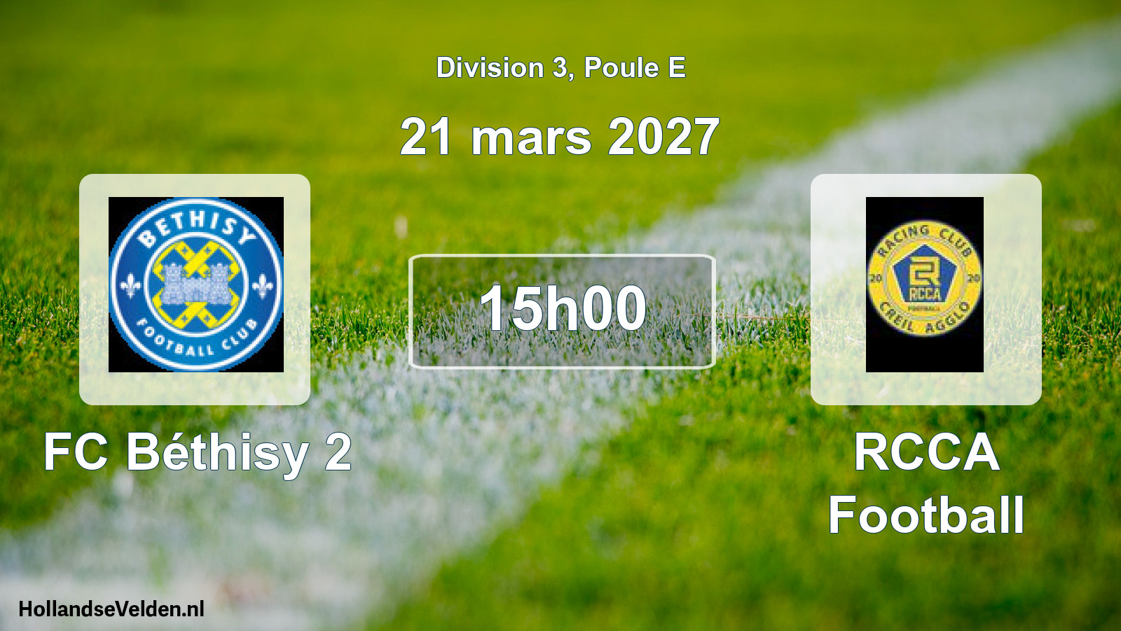 Scheduled Match: FC Béthisy 2 - RCCA Football (21 March 2027)
