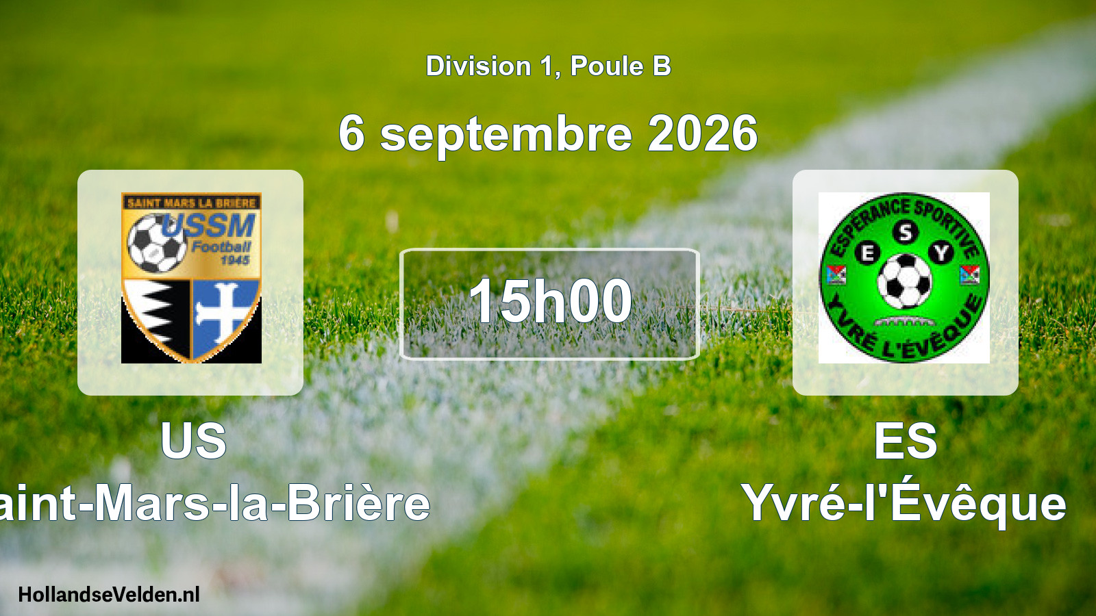 Match programmé: US Saint-Mars-la-Brière - ES Yvré-l'Évêque (6 septembre 2026)