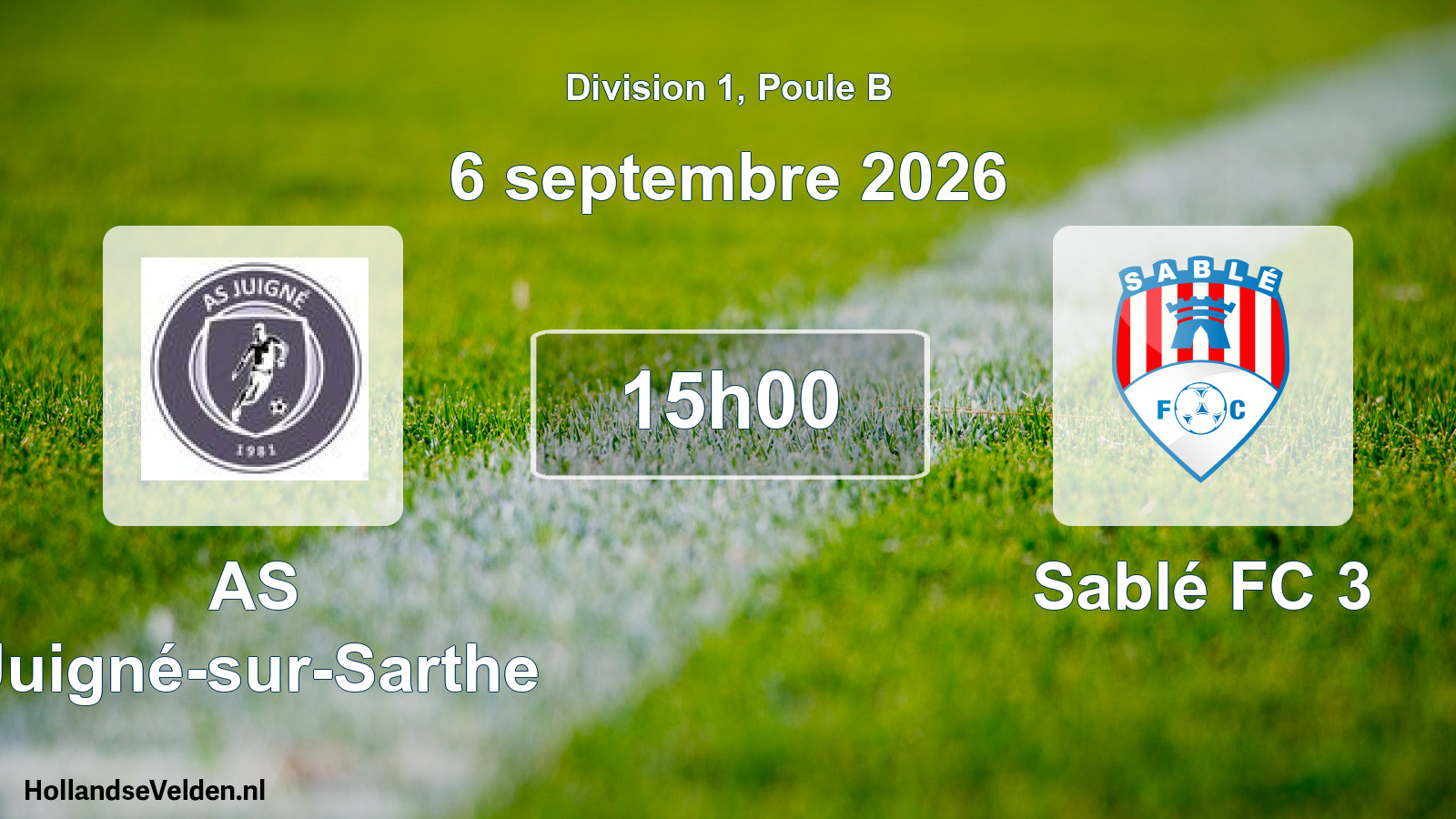 Match programmé: AS Juigné-sur-Sarthe - Sablé FC 3 (6 septembre 2026)