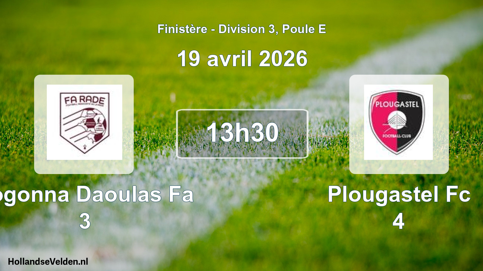Scheduled Match: Logonna Daoulas Fa 3 - Plougastel Fc 4 (19 April 2026)
