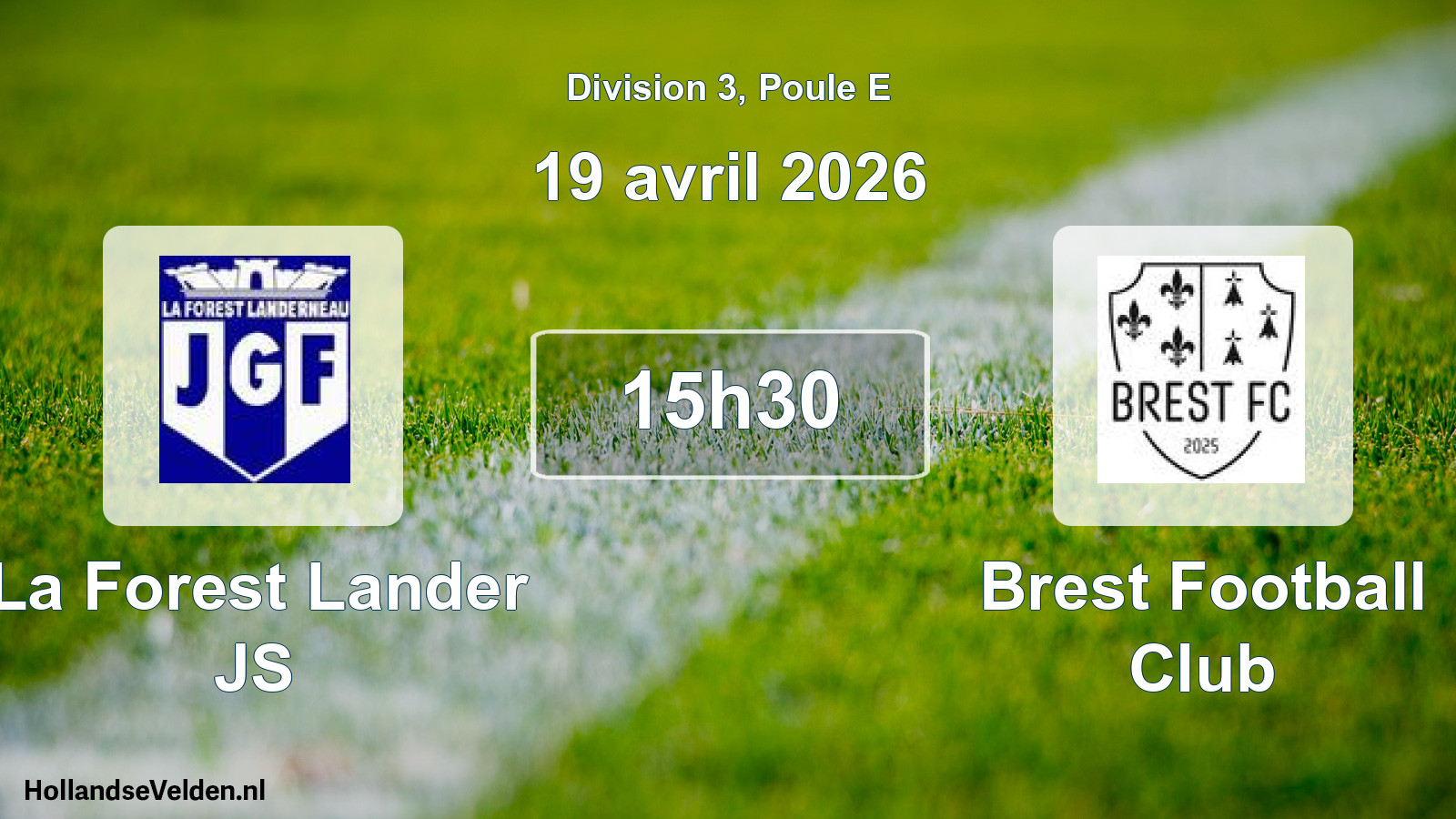 Geplande wedstrijd: La Forest Lander JS - Brest Football Club (19 april 2026)