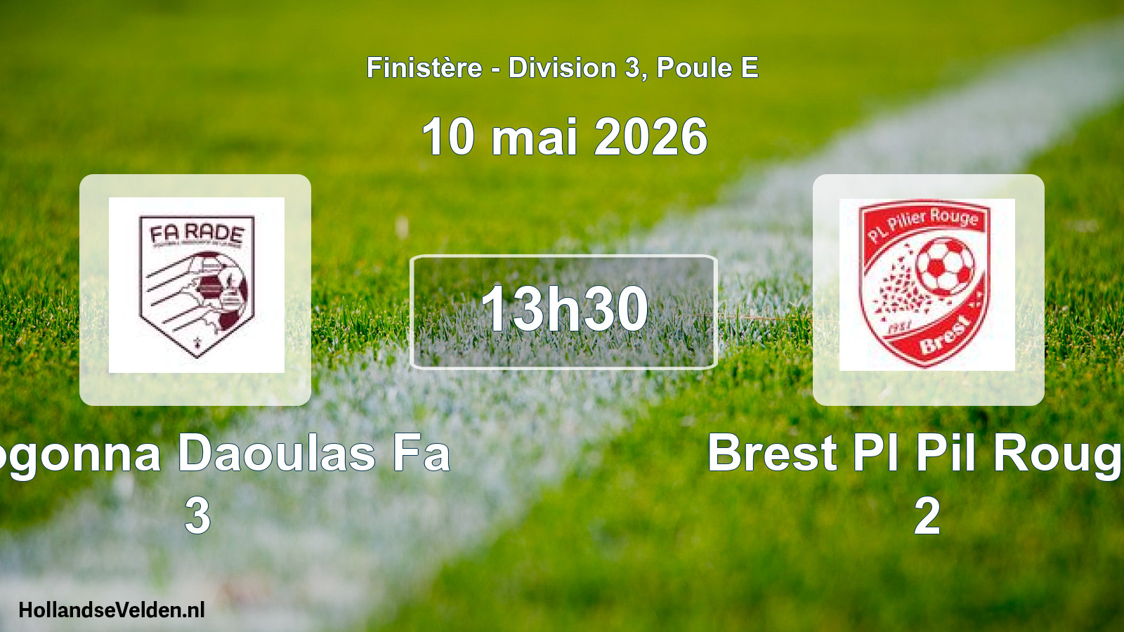 Geplande wedstrijd: Logonna Daoulas Fa 3 - Brest Pl Pil Rouge 2 (10 mai 2026)