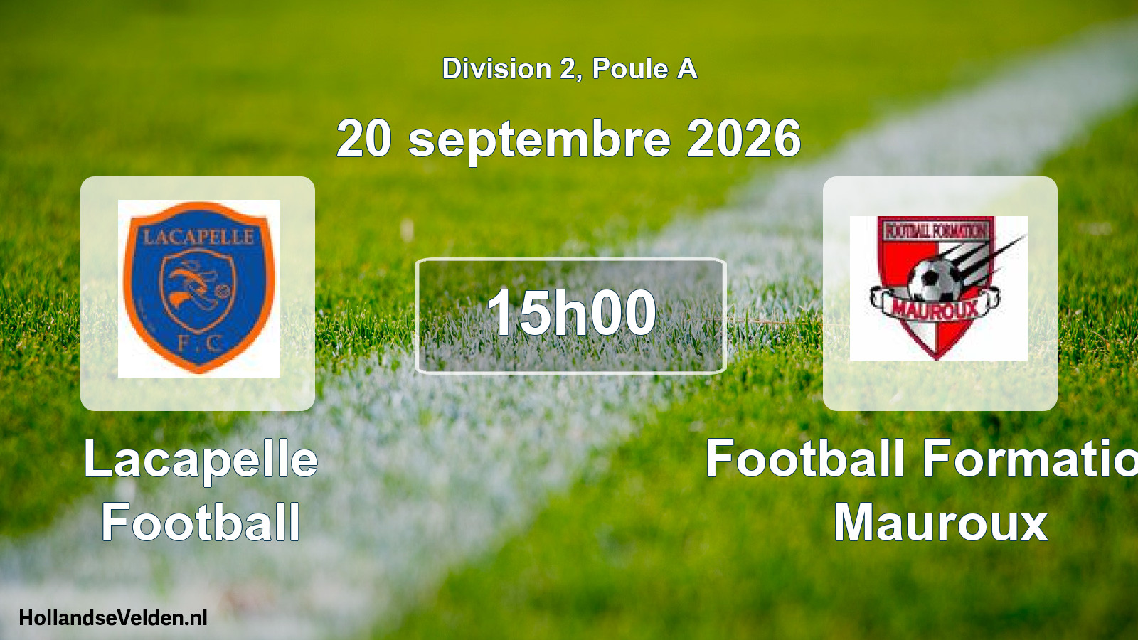 Scheduled Match: Lacapelle Football - Football Formation Mauroux (20 September 2026)