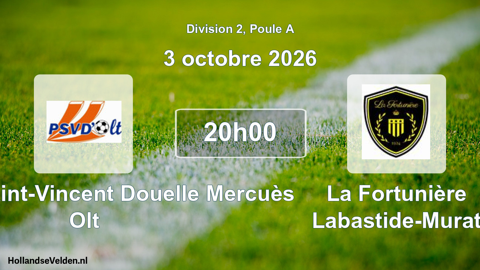 Scheduled Match: Pradines Saint-Vincent Douelle Mercuès Olt - La Fortunière Labastide-Murat (3 October 2026)