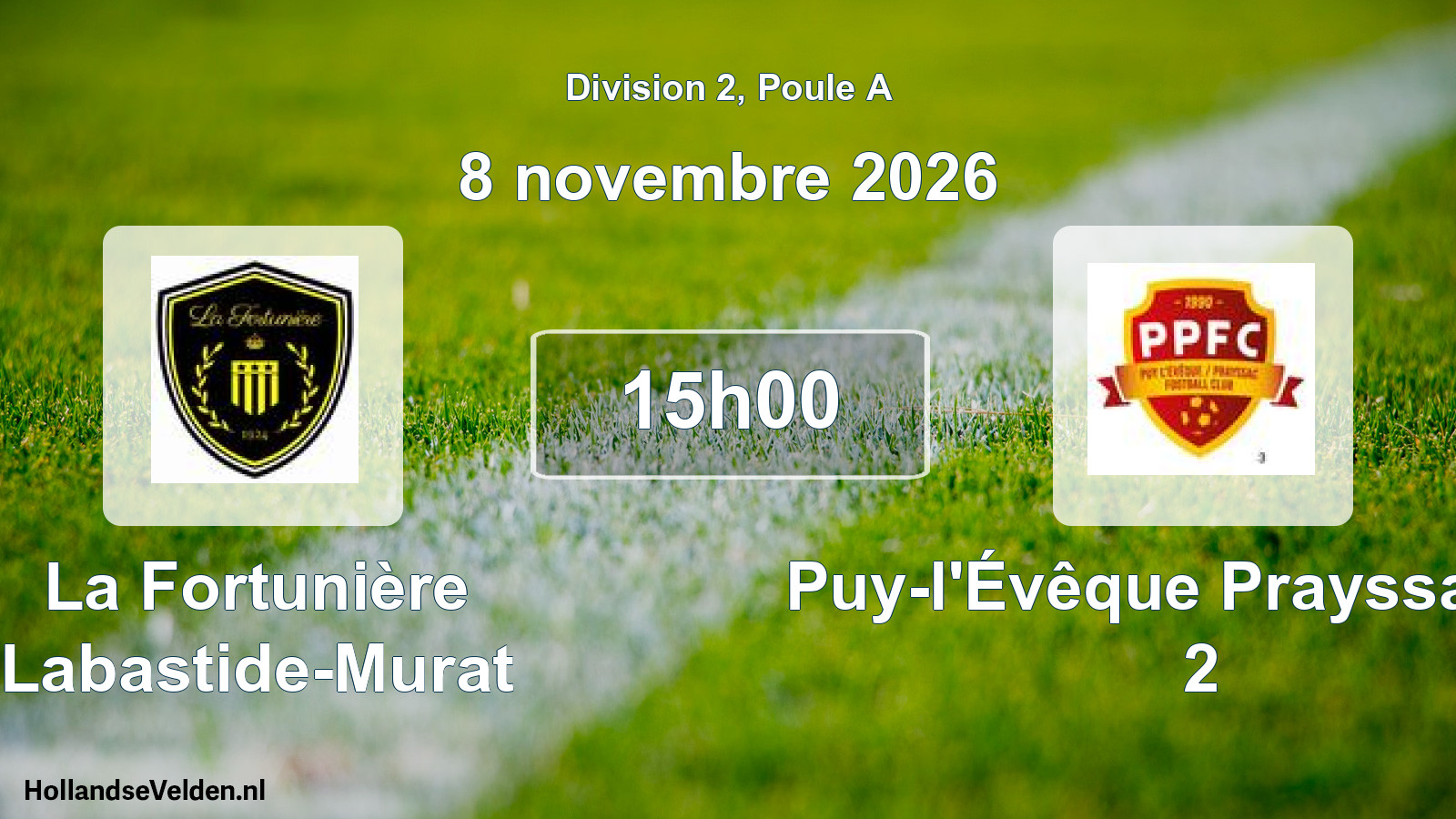 Scheduled Match: La Fortunière Labastide-Murat - Puy-l'Évêque Prayssac FC 2 (8 November 2026)