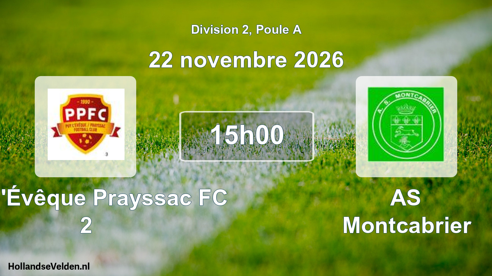 Geplande wedstrijd: Puy-l'Évêque Prayssac FC 2 - AS Montcabrier (22 november 2026)