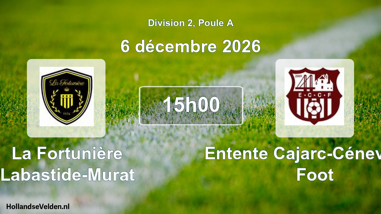 Geplande wedstrijd: La Fortunière Labastide-Murat - Entente Cajarc-Cénevières Foot (6 december 2026)