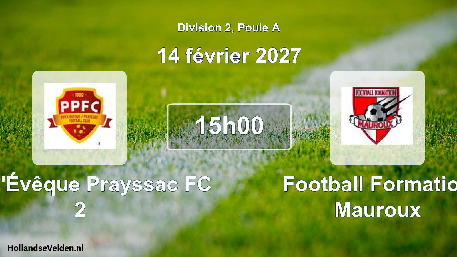 Scheduled Match: Puy-l'Évêque Prayssac FC 2 - Football Formation Mauroux (14 February 2027)