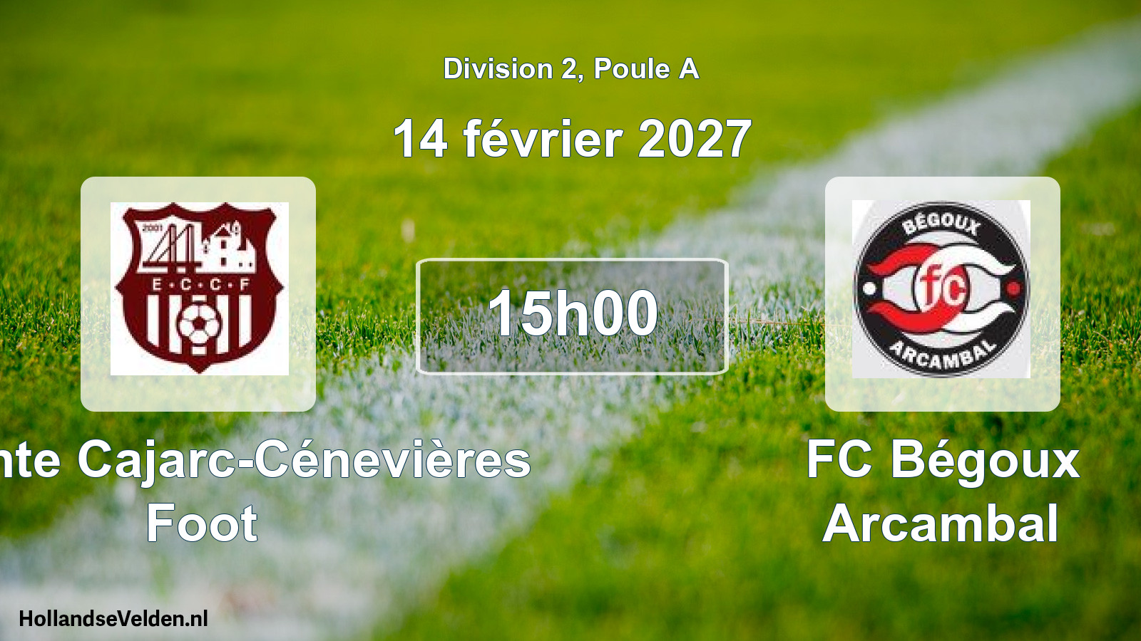 Scheduled Match: Entente Cajarc-Cénevières Foot - FC Bégoux Arcambal (14 February 2027)