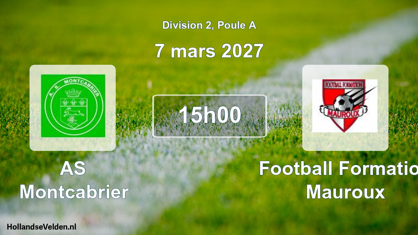 Scheduled Match: AS Montcabrier - Football Formation Mauroux (7 March 2027)