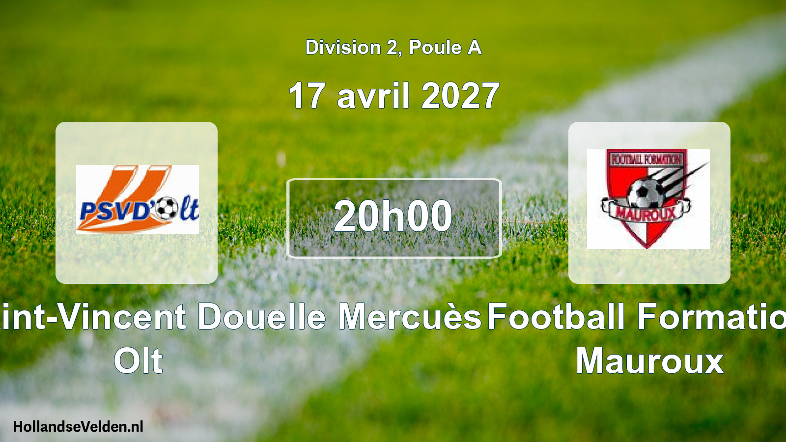 Scheduled Match: Pradines Saint-Vincent Douelle Mercuès Olt - Football Formation Mauroux (17 April 2027)