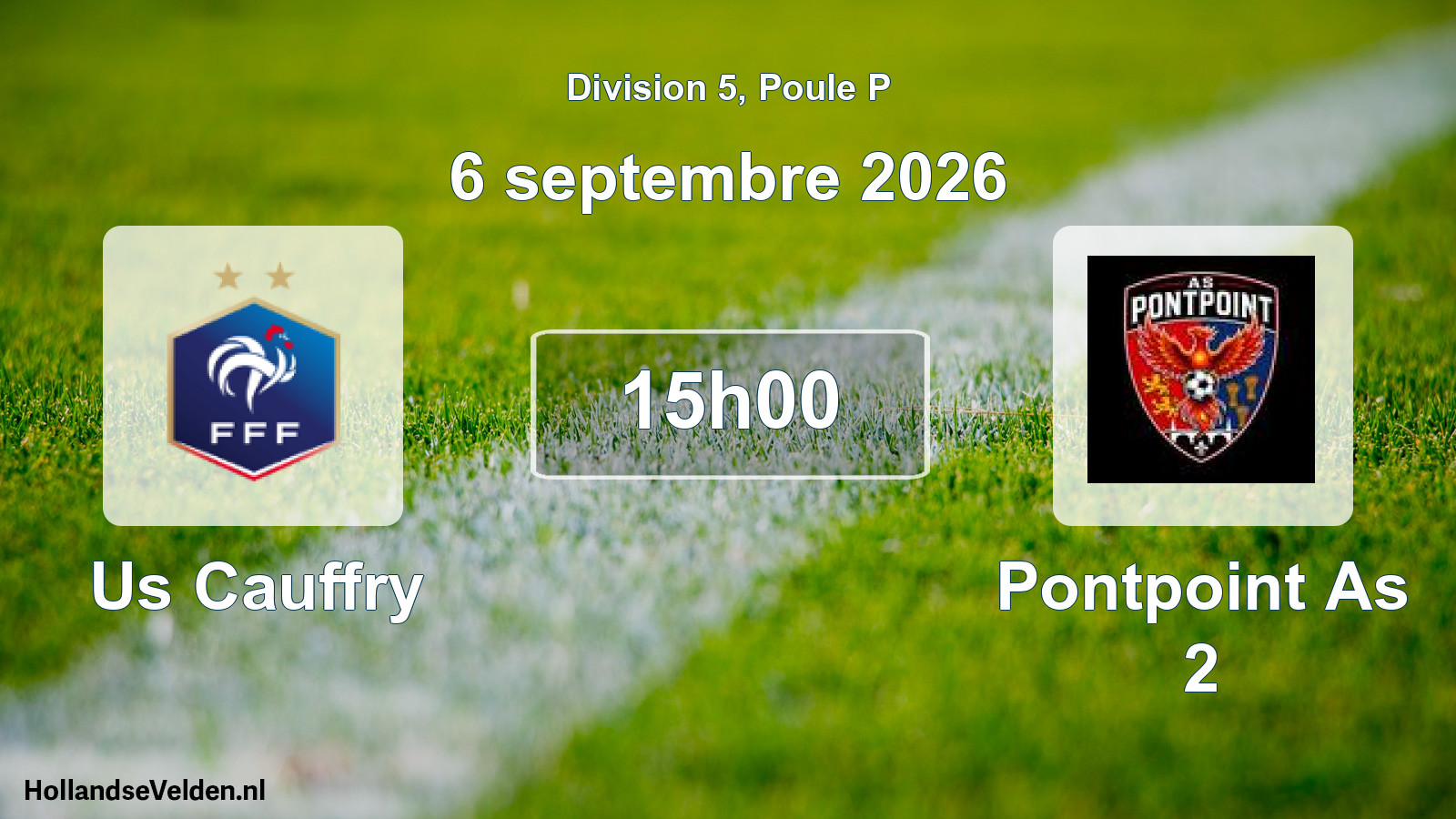 Scheduled Match: Us Cauffry - Pontpoint As 2 (6 September 2026)