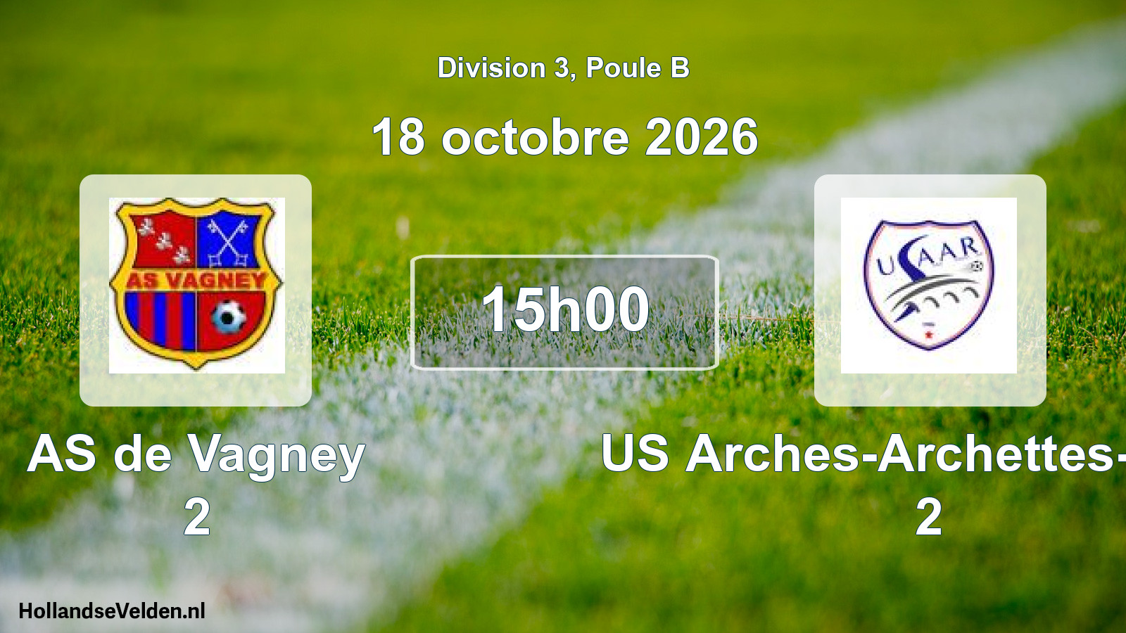 Match programmé: AS de Vagney 2 - US Arches-Archettes-Raon 2 (18 octobre 2026)