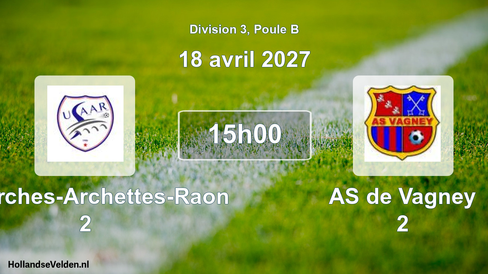 Match programmé: US Arches-Archettes-Raon 2 - AS de Vagney 2 (18 avril 2027)