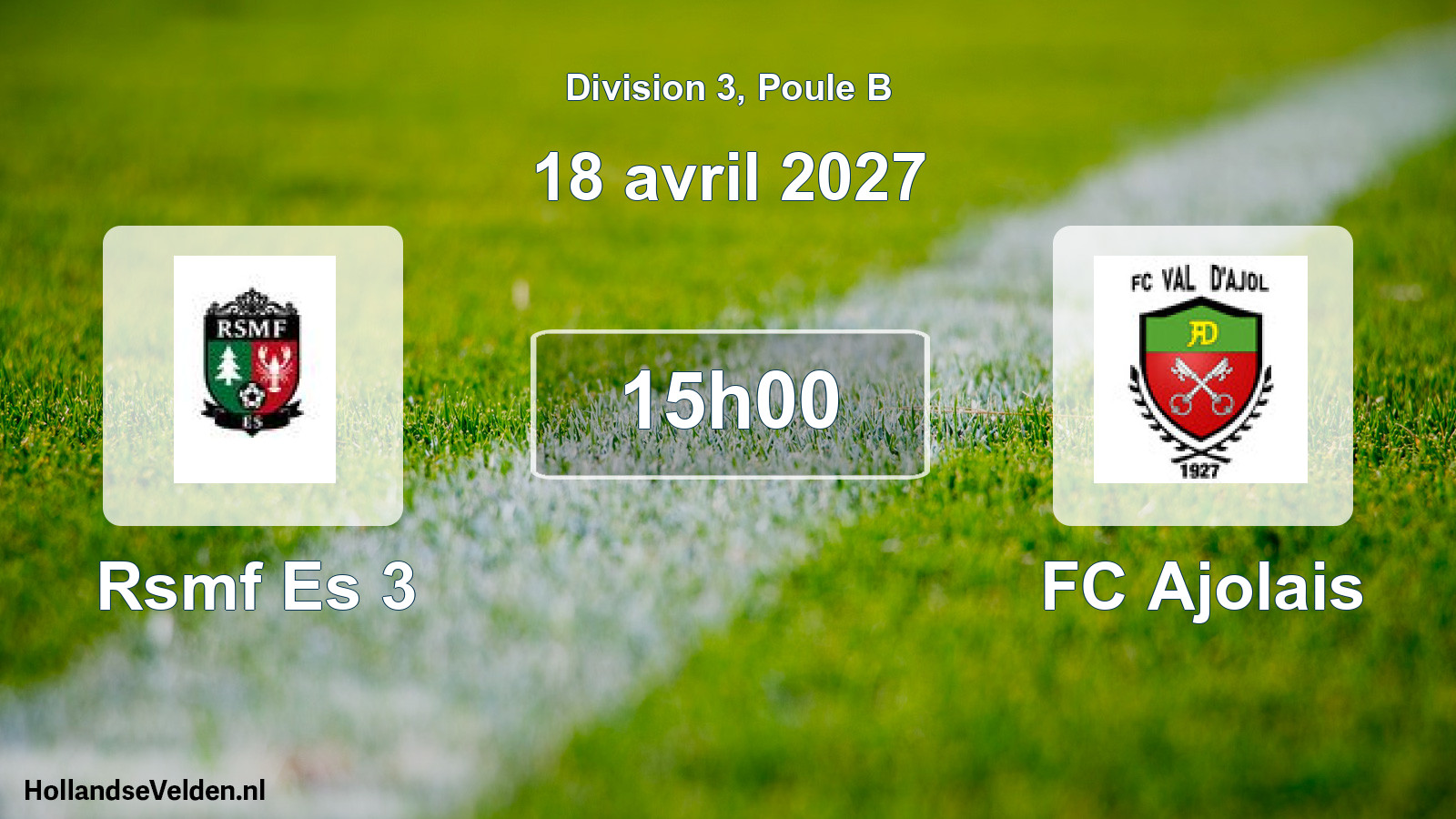 Scheduled Match: Rsmf Es 3 - FC Ajolais (18 April 2027)