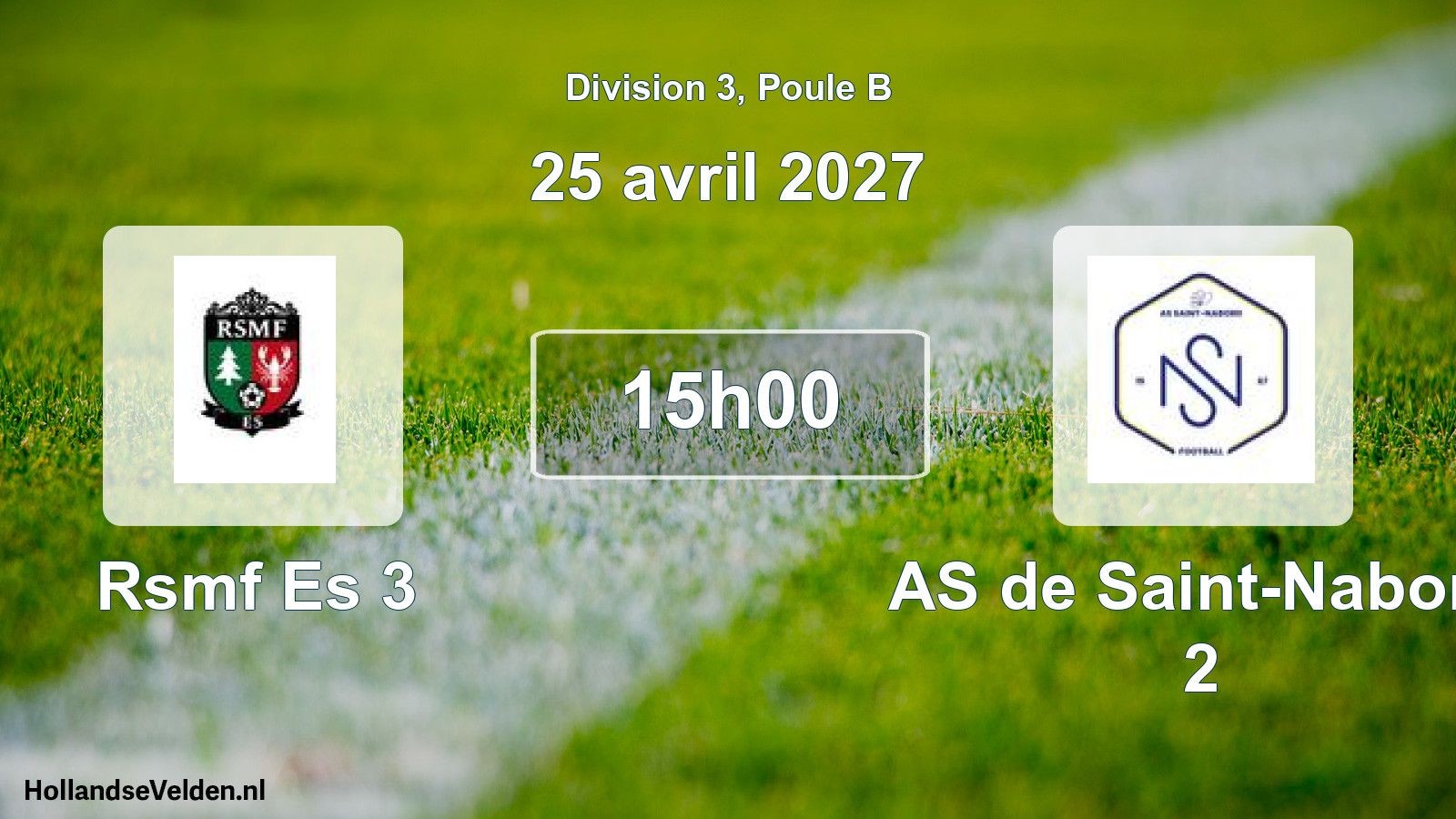 Scheduled Match: Rsmf Es 3 - AS de Saint-Nabord 2 (25 April 2027)