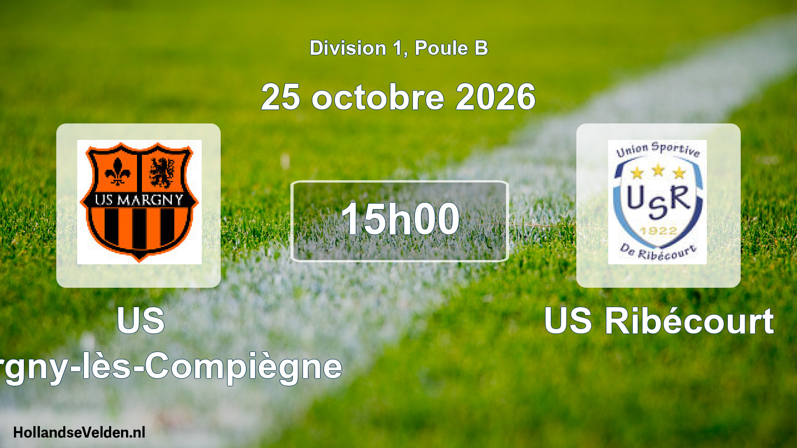 Scheduled Match: US Margny-lès-Compiègne - US Ribécourt (25 October 2026)