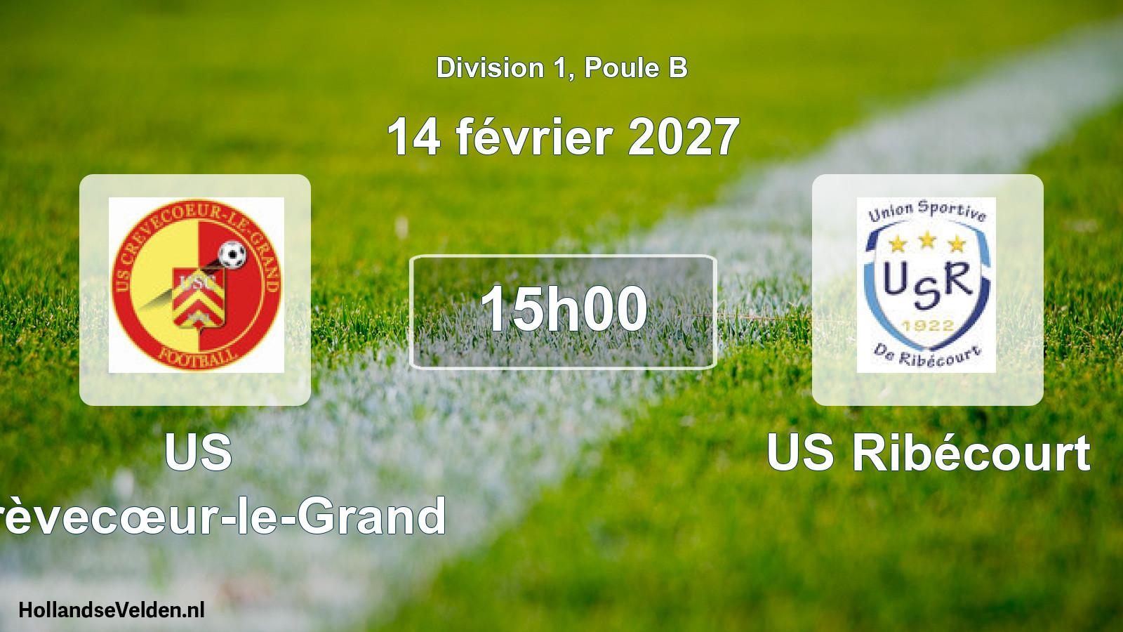 Geplande wedstrijd: US Crèvecœur-le-Grand - US Ribécourt (14 februari 2027)