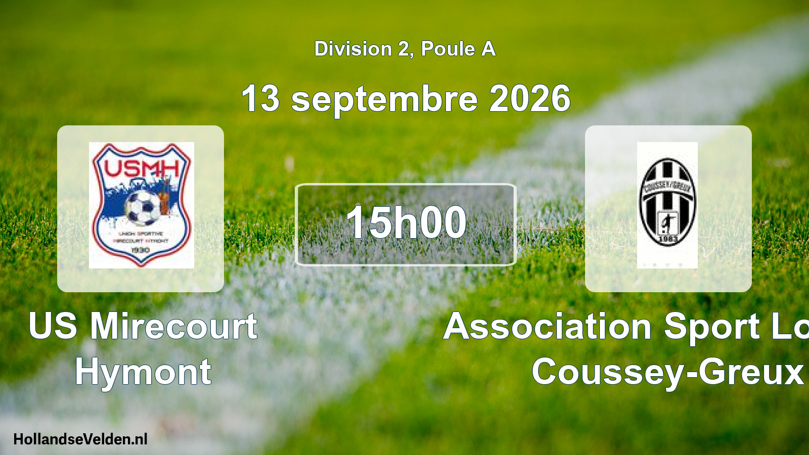 Match programmé: US Mirecourt Hymont - Association Sport Loisirs Coussey-Greux (13 septembre 2026)