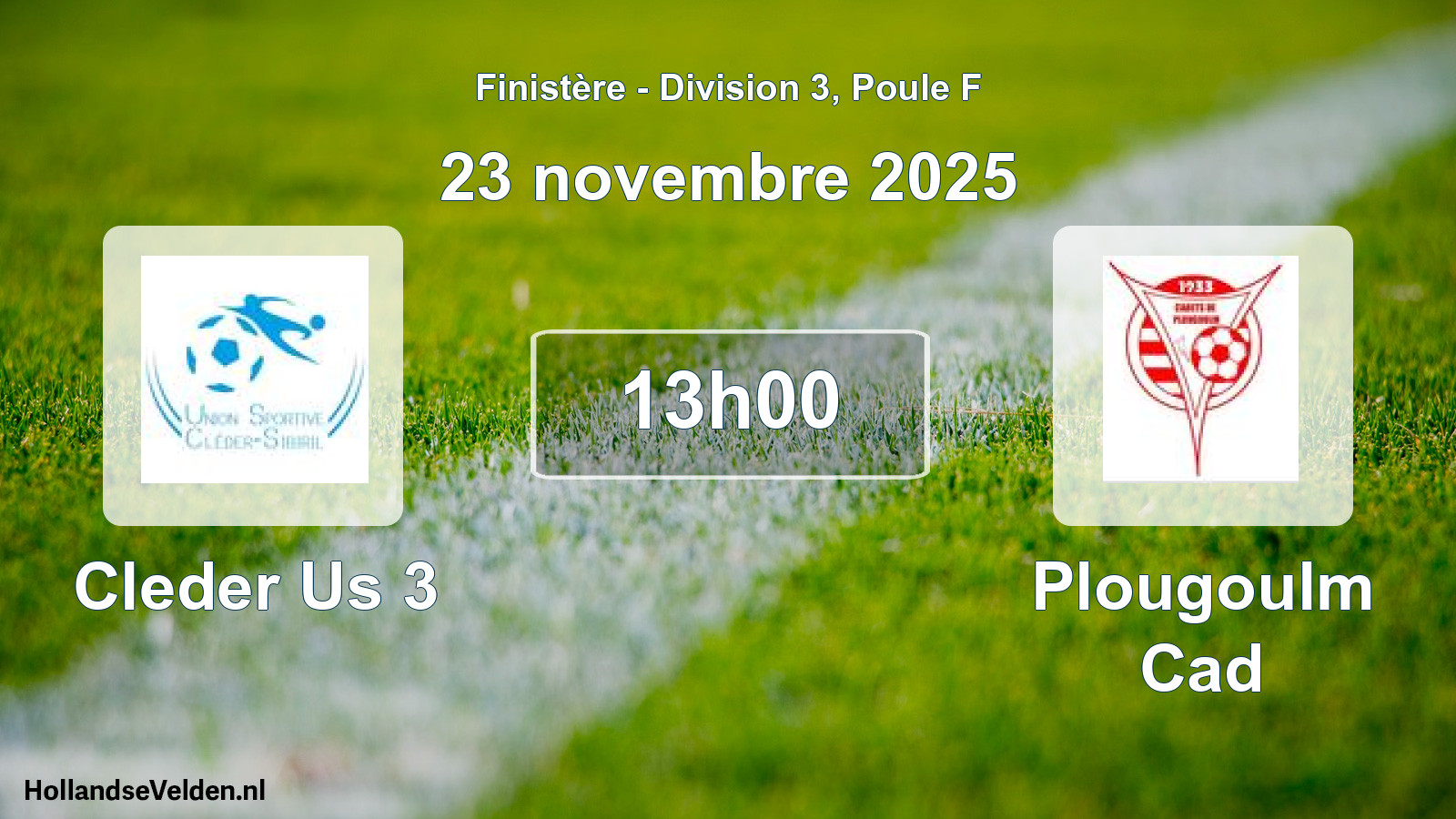 Geplande wedstrijd: Cleder Us 3 - Plougoulm Cad (23 novembre 2025)