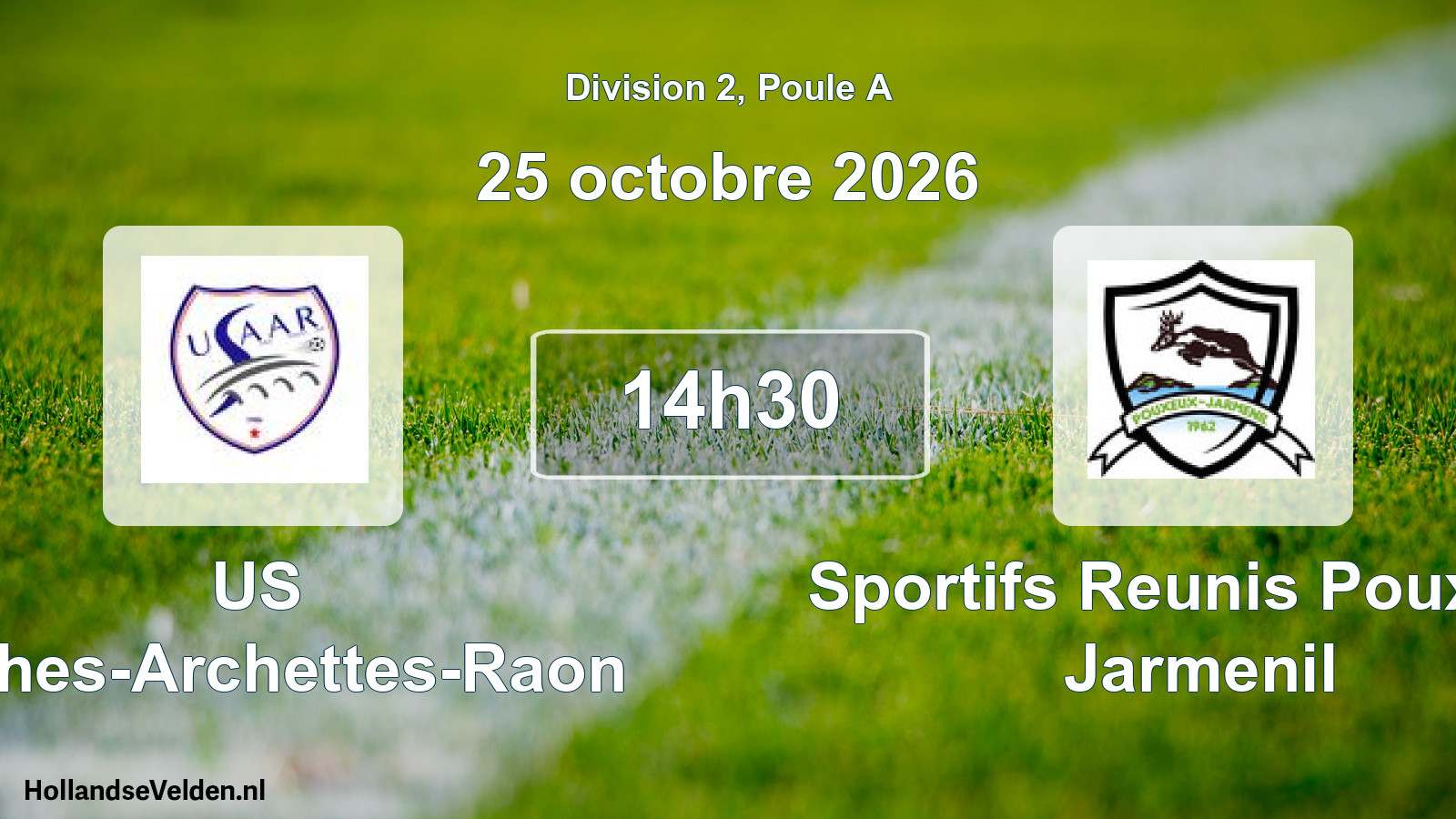 Match programmé: US Arches-Archettes-Raon - Sportifs Reunis Pouxeux Jarmenil (25 octobre 2026)
