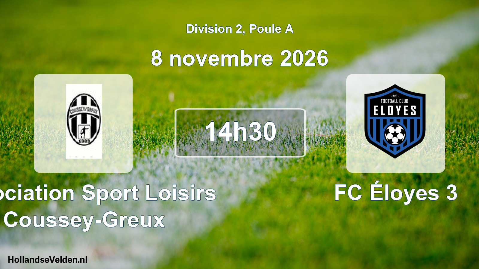 Match programmé: Association Sport Loisirs Coussey-Greux - FC Éloyes 3 (8 novembre 2026)