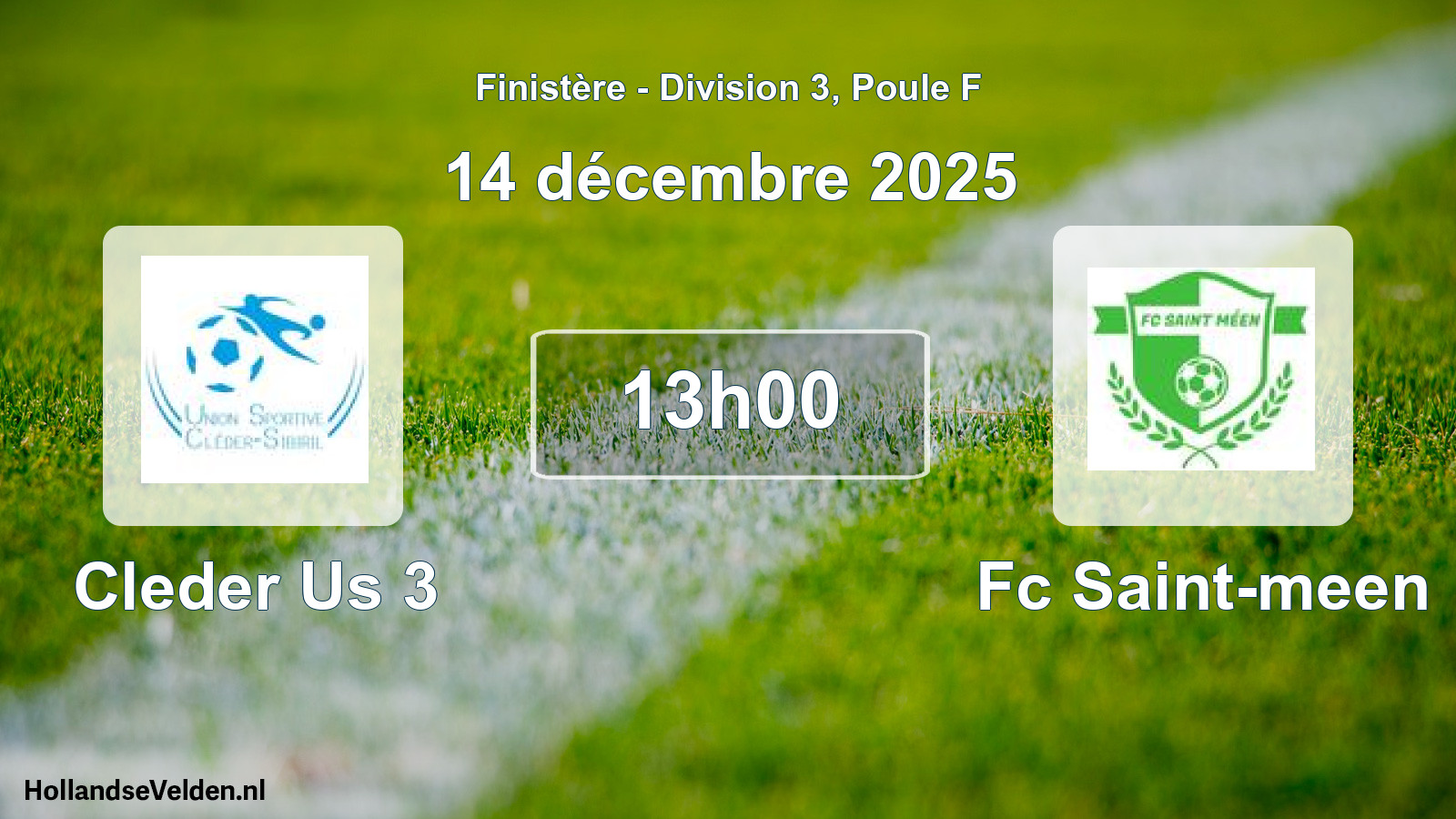 Scheduled Match: Cleder Us 3 - Fc Saint-meen (14 December 2025)